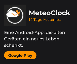Anzeige für MeteoClock, eine Android-App, die alten Geräten ein neues Leben schenkt. 14 Tage kostenlos bei Google Play.